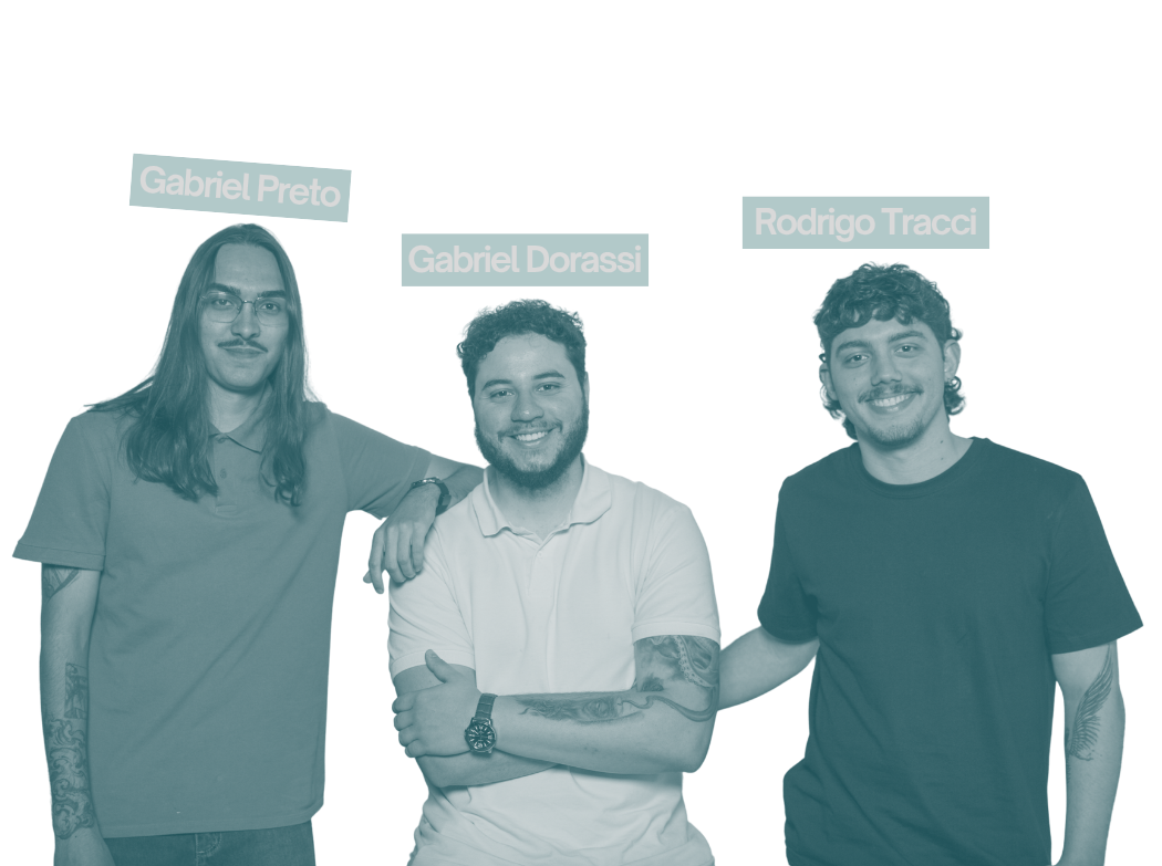 Gabriel Preto, Gabriel Dorassi e Rodrigo Tracci, a equipe da DupreeCreative
